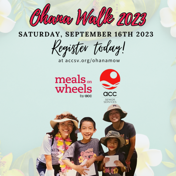 Ohana Walk 2023- Saturday September 2023, Register at accsv.org/ohanamow